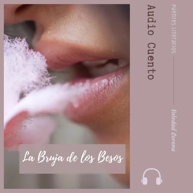 La Bruja de los Besos