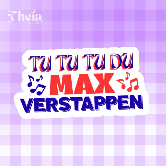 “Tu tu du Max Verstappen” - Sticker