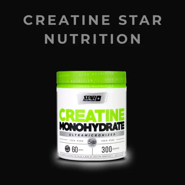 Creatina Star Nutrition 300g POTE