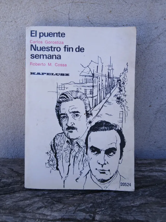 Roberto Cossa "Nuestro fin de semana" + Carlos Gorostiza "El puente"