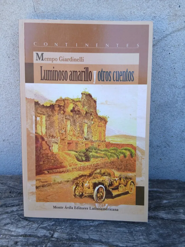 Mempo Giardinelli "Luminoso Amarillo"