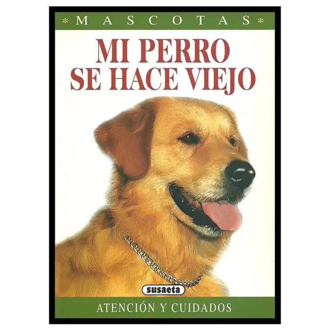Mi perro se hace viejo - libro