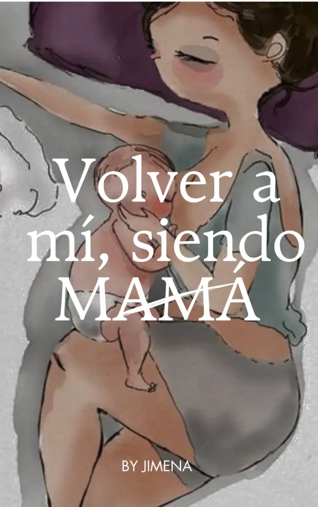 Volver a mi, Siendo MAMÁ 2