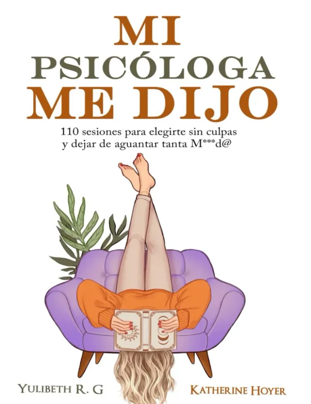 Mi psicóloga me dijo