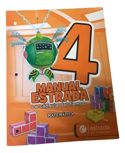 Manual Estrada La capsula del tiempo 4 matematica Nación PDF