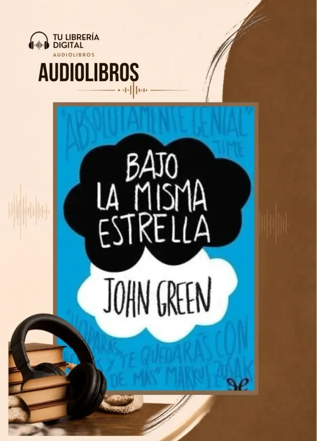 Bajo la misma estrella - John Green