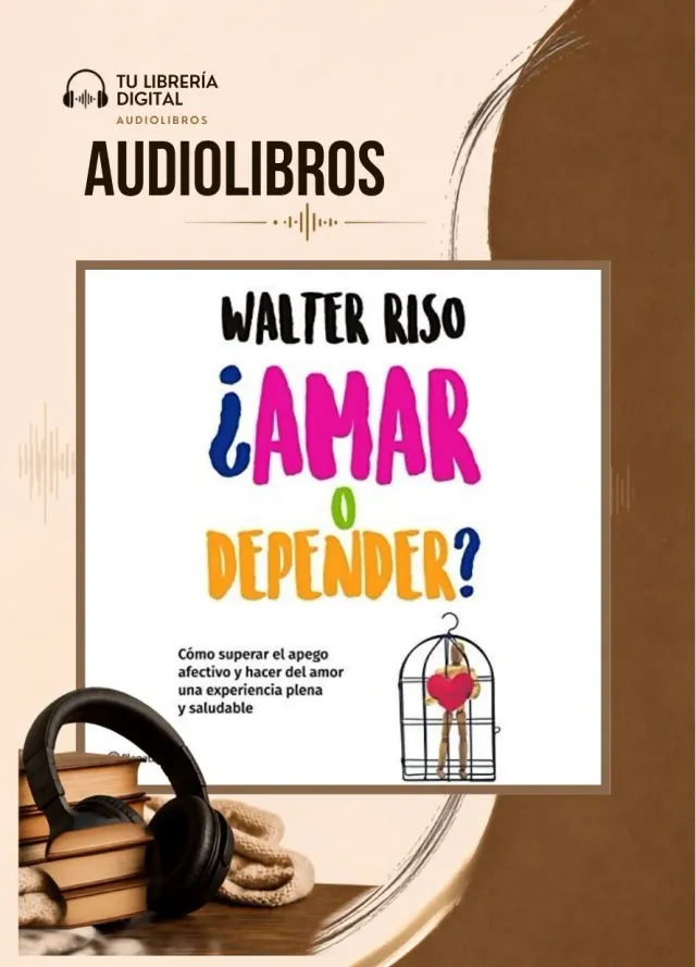 Amar o depender - Walter Riso