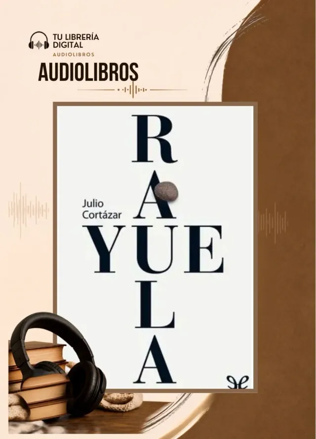 Rayuela - Julio Cortázar